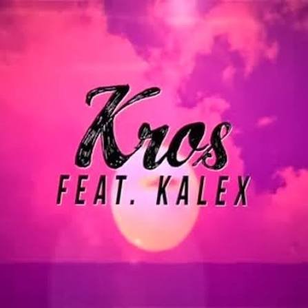 Kros Feat. Kalex - Te Quiero Mi Amor (Extended)